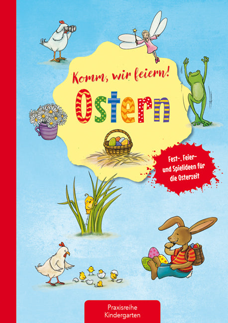 Komm, wir feiern! Ostern (Suse Klein)