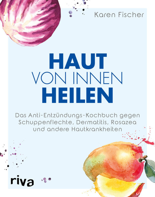 Haut von innen heilen (Karen Fischer)