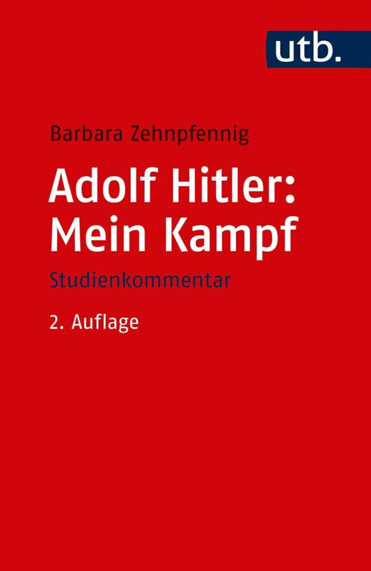 Adolf Hitler: Mein Kampf (Barbara Zehnpfennig)