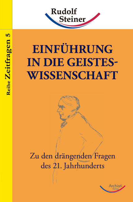 Einführung in die Geisteswissenschaft (Rudolf Steiner)