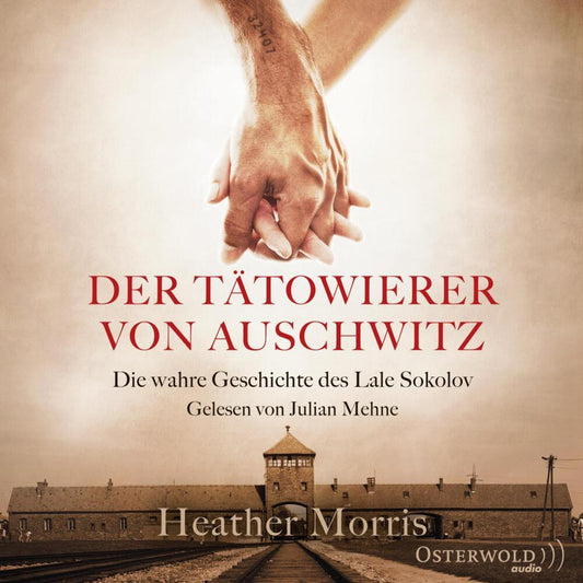 Der Tätowierer von Auschwitz, 2 Audio-CD, 2 MP3 (Heather Morris)