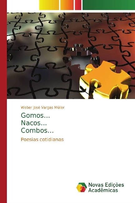 Gomos... Nacos... Combos... (Weber José Vargas Müller)