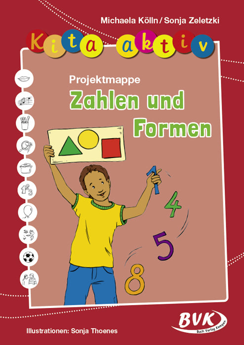 Kita aktiv 'Projektmappe Zahlen und Formen' (Michaela Kölln)