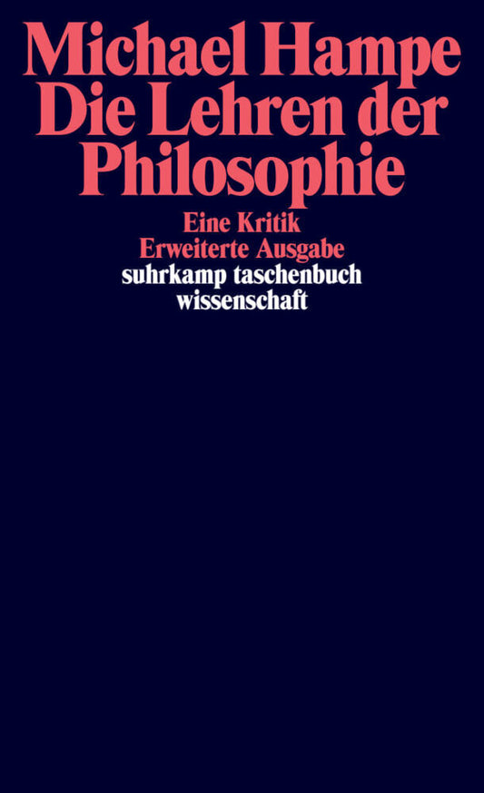 Die Lehren der Philosophie (Michael Hampe)
