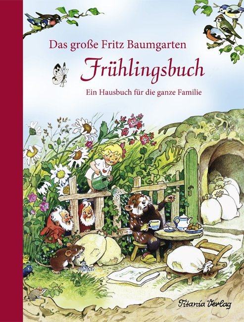 Das große Fritz Baumgarten Frühlingsbuch (Fritz Baumgarten)