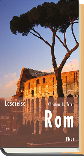 Lesereise Rom (Christina Höfferer)