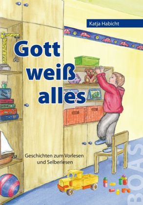 Gott weiß alles (Katja Habicht)