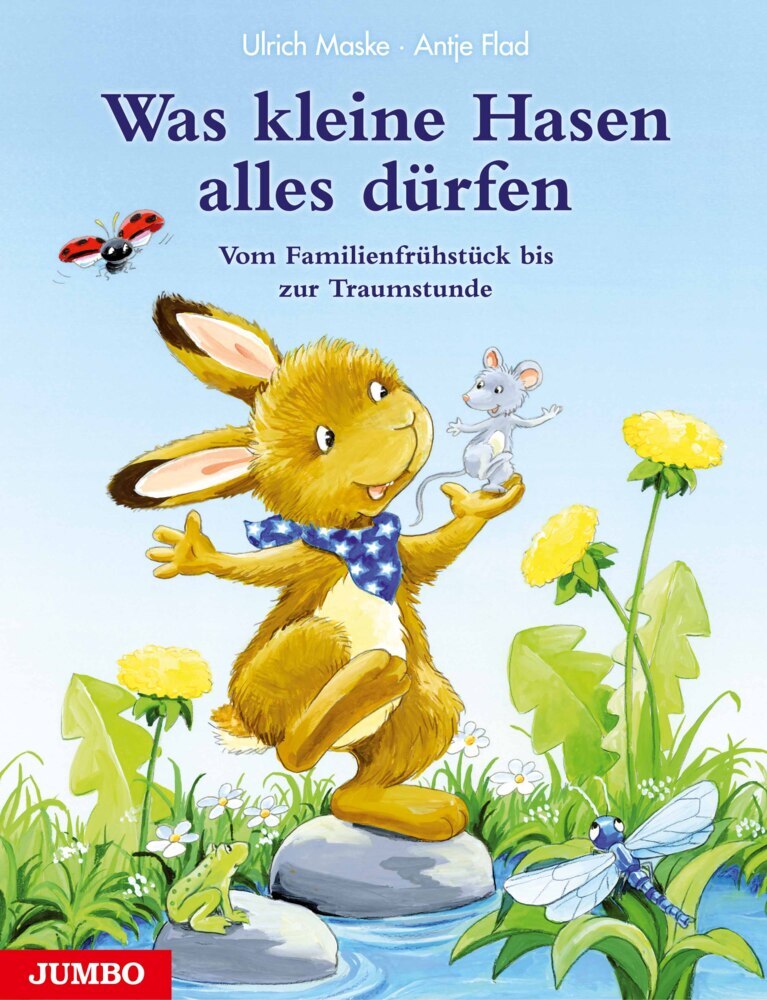 Was kleine Hasen alles dürfen (Antje Flad)