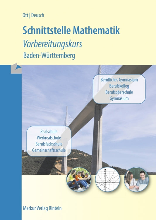 Schnittstelle Mathematik, Vorbereitungskurs (Roland Ott)