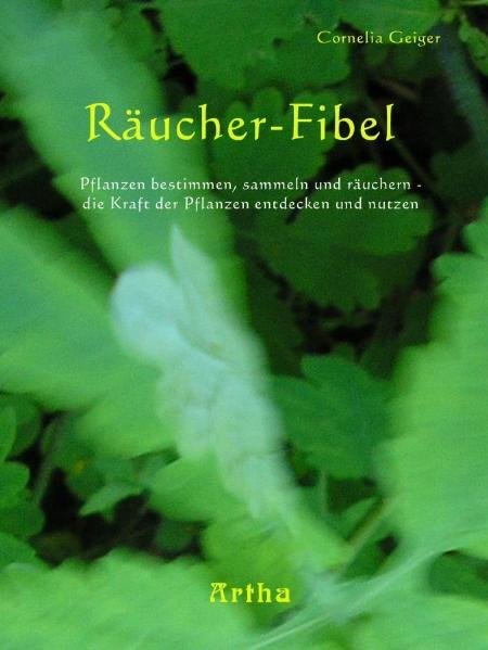 Räucher-Fibel (Cornelia Geiger)
