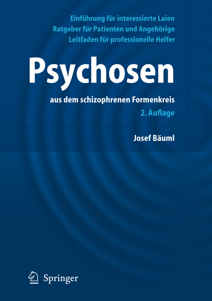 Psychosen aus dem schizophrenen Formenkreis (Josef Bäuml)
