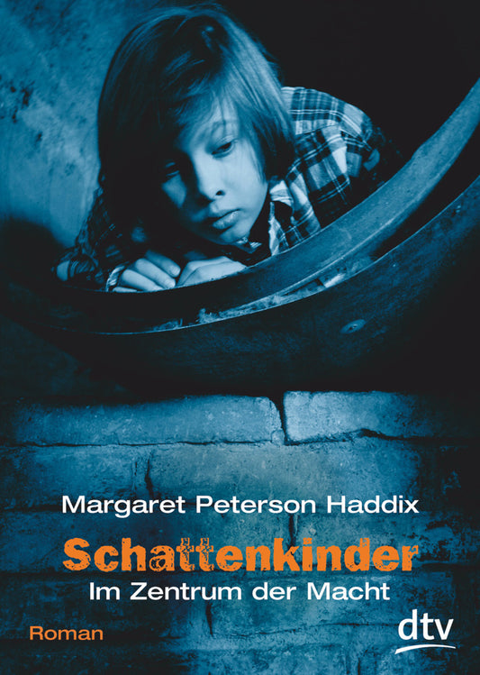 Schattenkinder Im Zentrum der Macht (Margaret Peterson Haddix)
