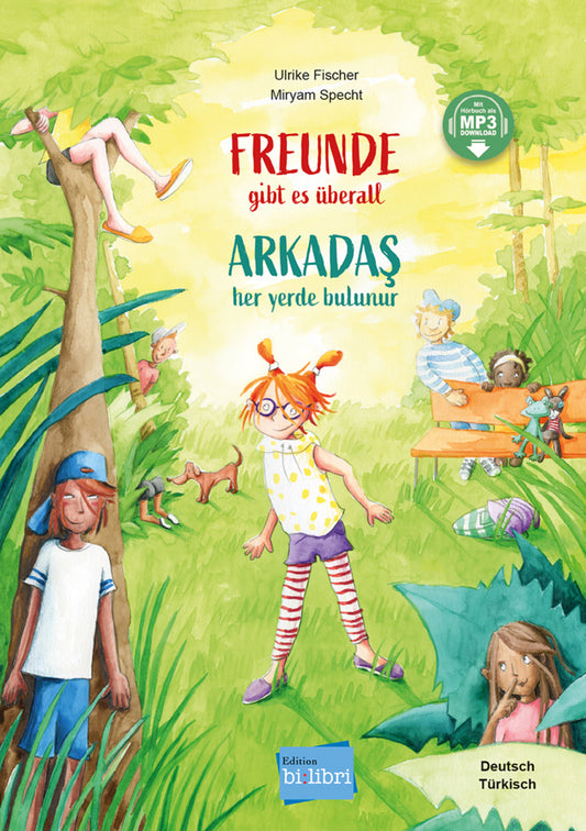 Freunde gibt es überall (Deutsch-Türkisch) (Ulrike Fischer)