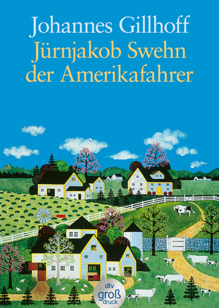 Jürnjakob Swehn, der Amerikafahrer (Johannes Gillhoff)