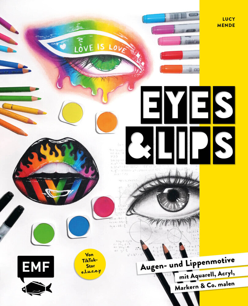 Eyes and Lips - Vom TikTok Star e.l.u.c.e.y (Lucy-Marie Mende)