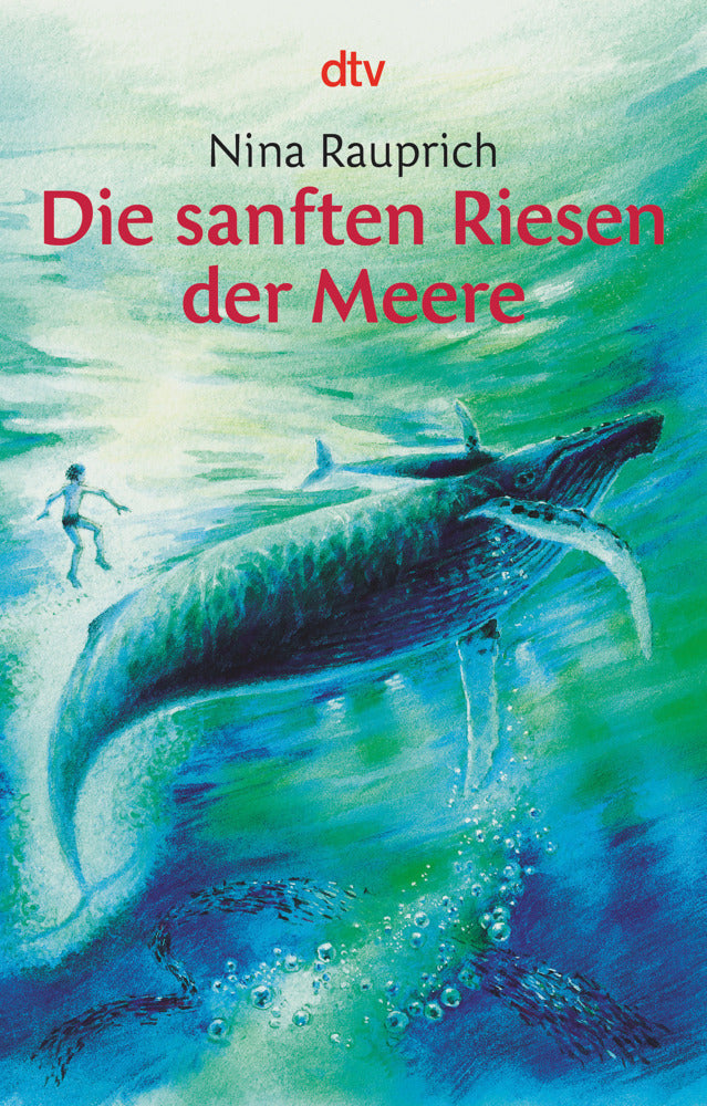 Die sanften Riesen der Meere (Nina Rauprich)