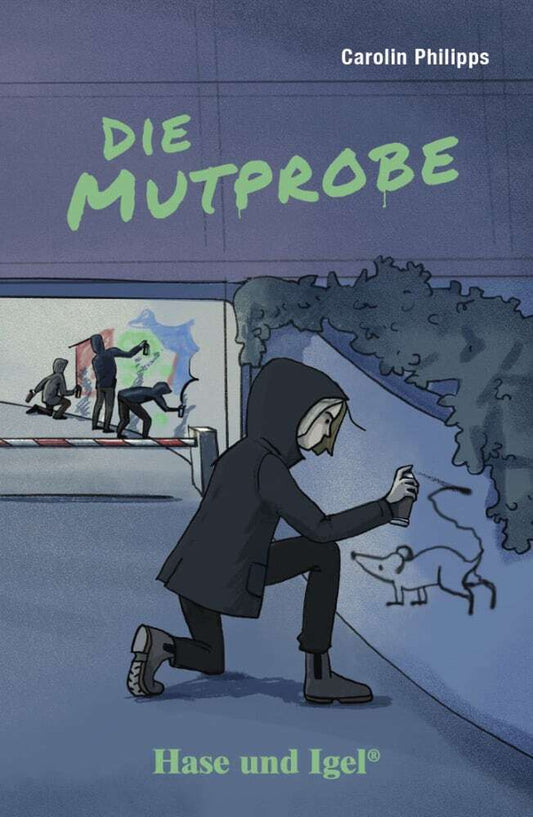 Die Mutprobe (Carolin Philipps)