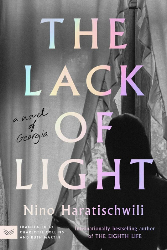 The Lack of Light (Nino Haratischwili)