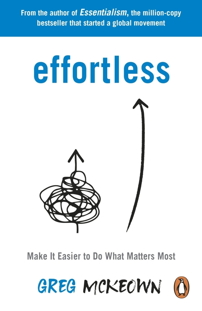 Effortless (Greg Mckeown)