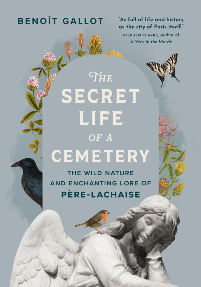 The Secret Life of a Cemetery (Benoît Gallot)