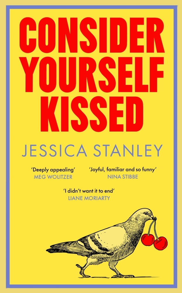 Consider Yourself Kissed (Jessica Stanley)