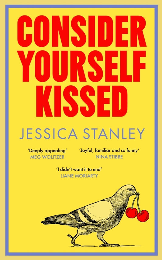 Consider Yourself Kissed (Jessica Stanley)