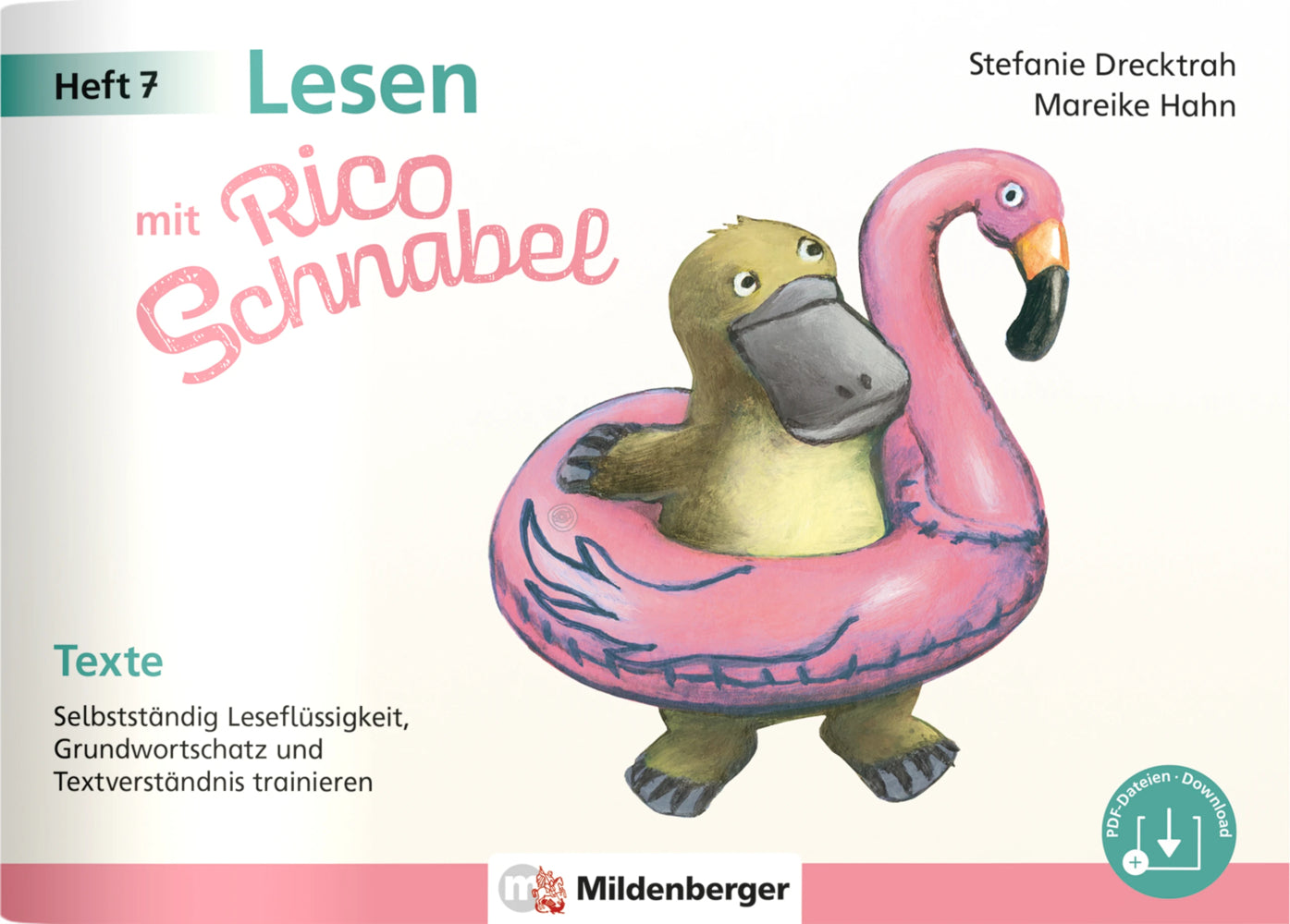 Lesen mit Rico Schnabel, Heft 7: Texte (Stefanie Drecktrah)