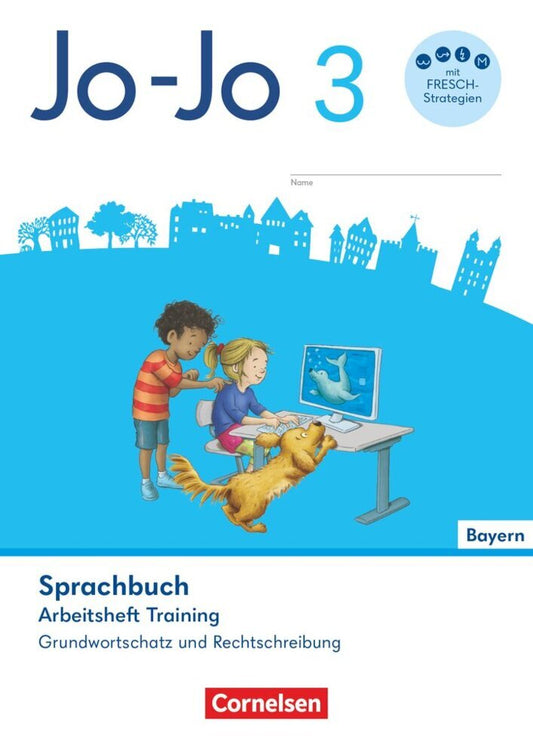 Jo-Jo Sprachbuch - Grundschule Bayern - 3. Jahrgangsstufe (Henriette Naumann-Harms)