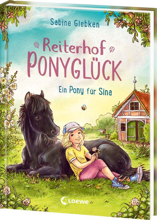 Reiterhof Ponyglück (Band 1) - Ein Pony für Sina (Sabine Giebken)