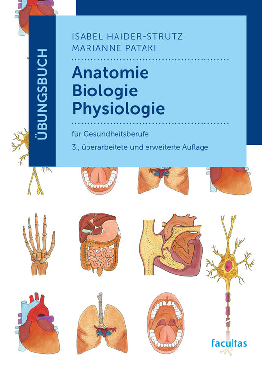 Übungsbuch Anatomie, Biologie, Physiologie (Isabel Haider-Strutz)