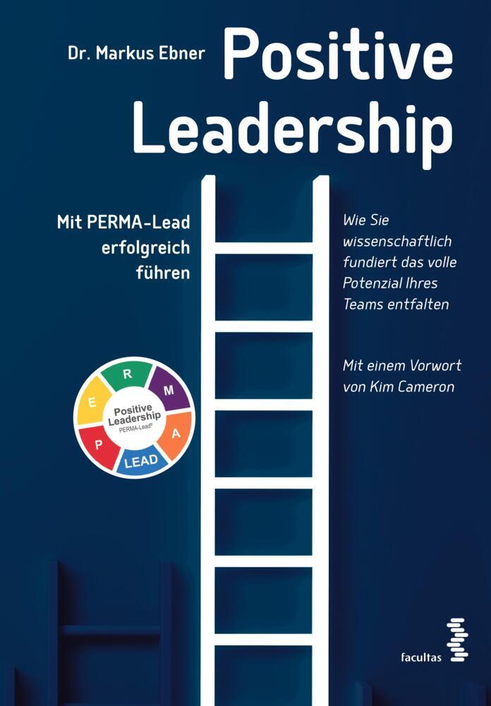 Positive Leadership (Markus Ebner)