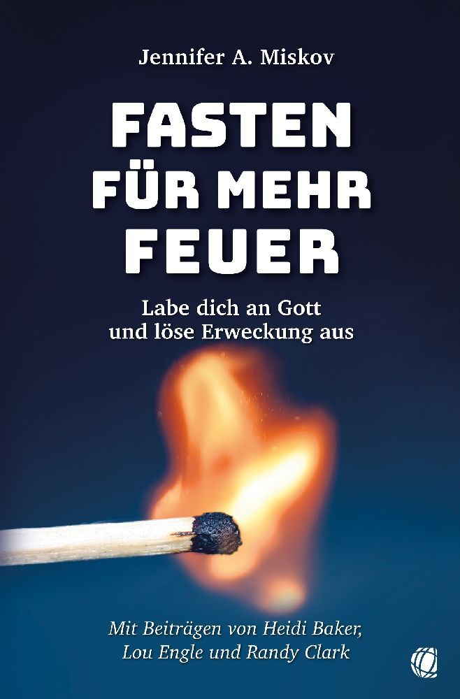 Fasten für mehr Feuer (Jennifer A. Miskov)
