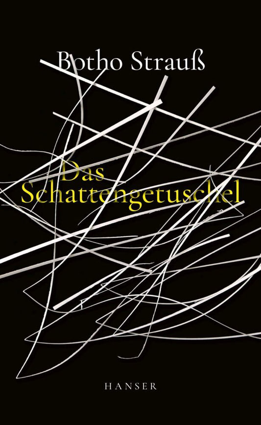 Das Schattengetuschel (Botho Strauß)