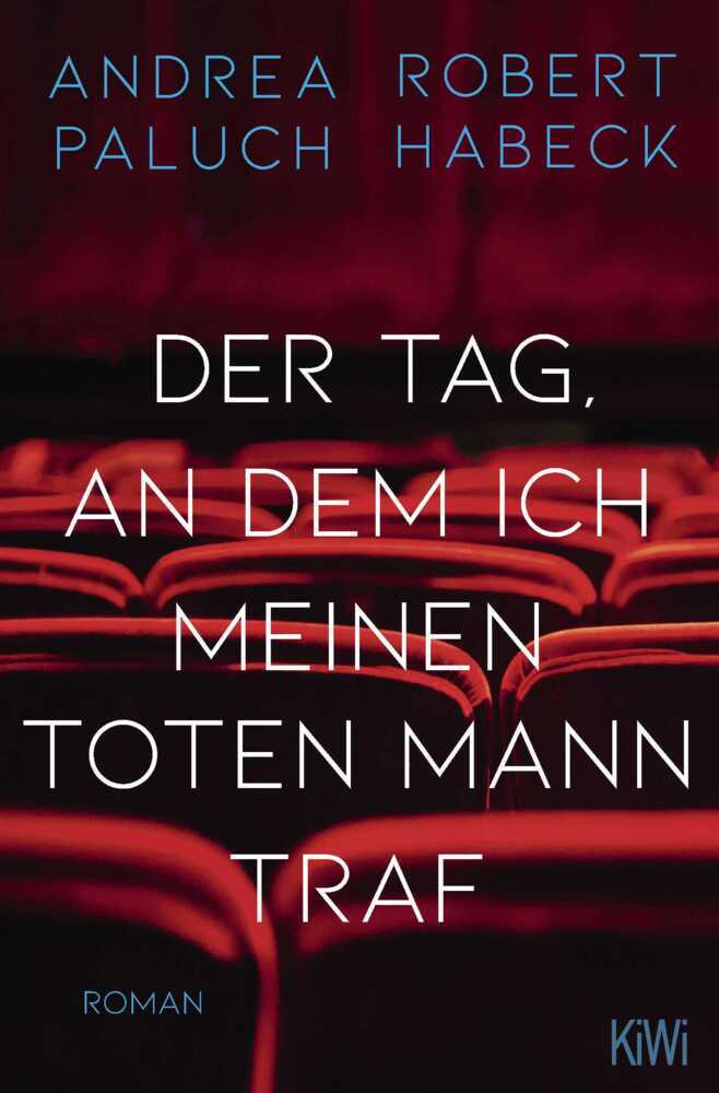 Der Tag, an dem ich meinen toten Mann traf (Robert Habeck)