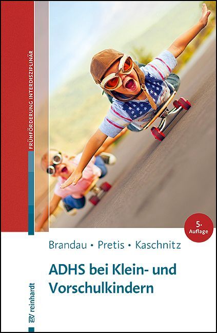 ADHS bei Klein- und Vorschulkindern (Hannes Brandau)