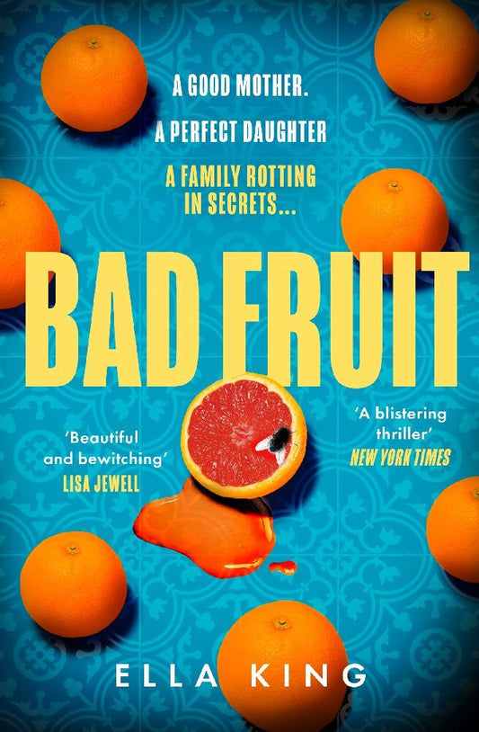 Bad Fruit (Ella King)