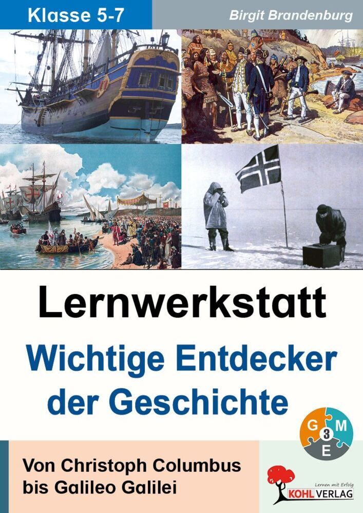 Lernwerkstatt Wichtige Entdecker der Geschichte (Birgit Brandenburg)