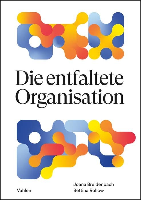 Die entfaltete Organisation (Joana Breidenbach)
