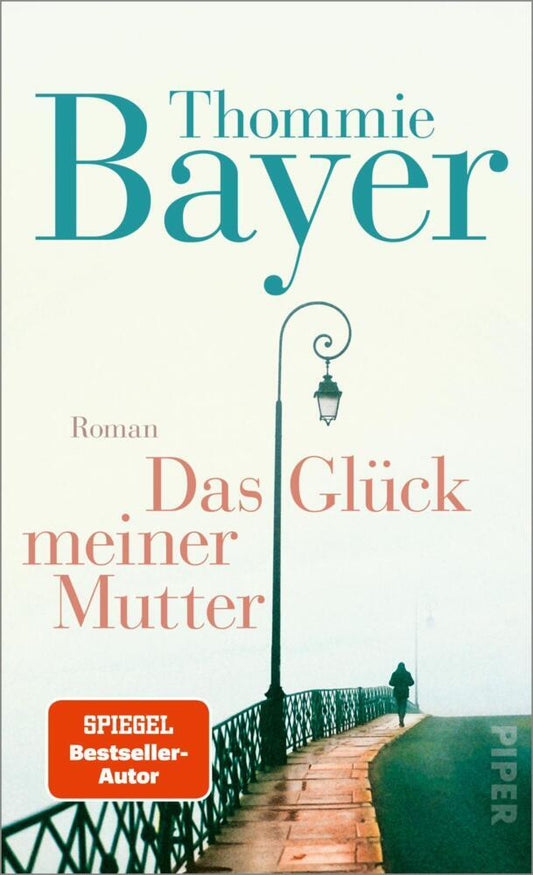 Das Glück meiner Mutter (Thommie Bayer)
