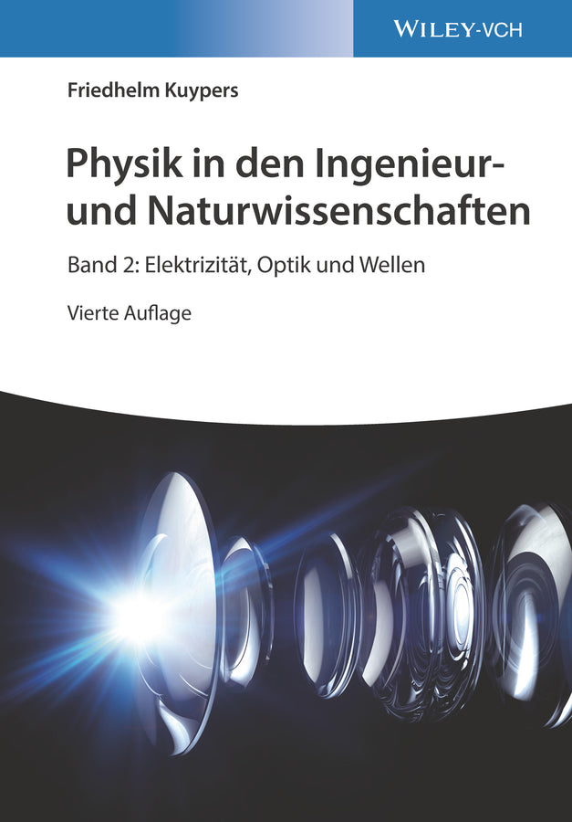Physik in den Ingenieur- und Naturwissenschaften (Friedhelm Kuypers)