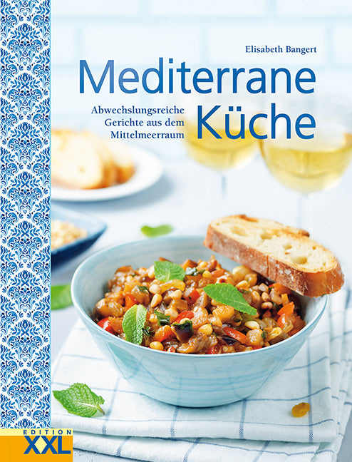 Mediterrane Küche (Elisabeth Bangert)