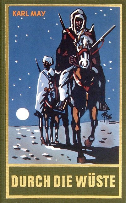 Durch die Wüste (Taschenbuch) (Karl May)