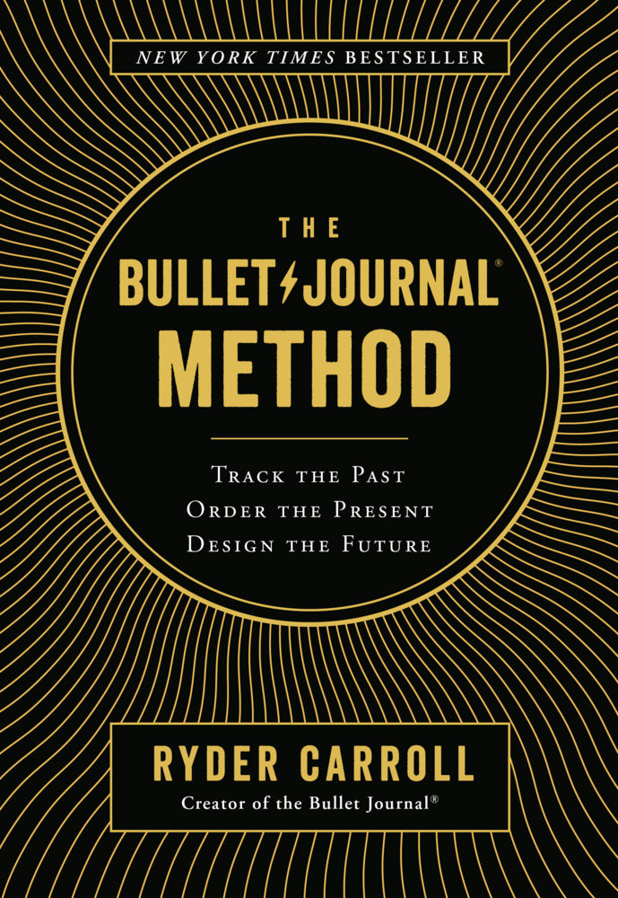 The Bullet Journal Method (Ryder Carroll)