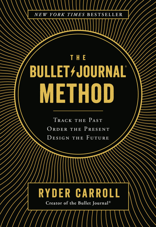 The Bullet Journal Method (Ryder Carroll)