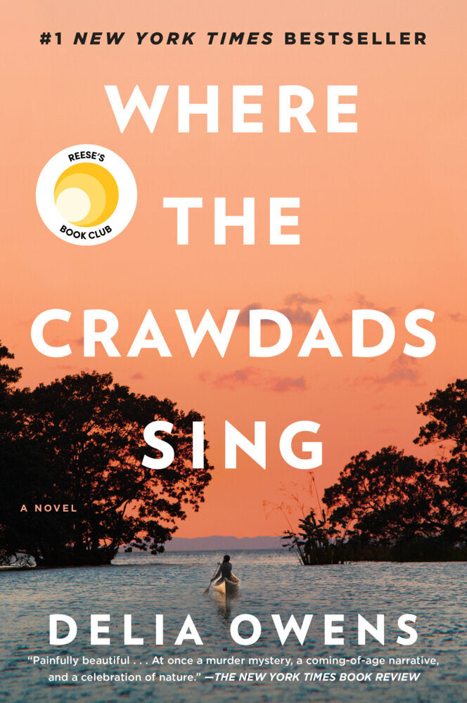 Where the Crawdads Sing: Reese's Book Club (Delia Owens)