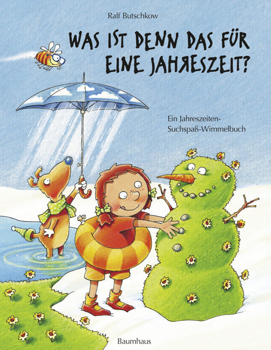 Was ist denn das für eine Jahreszeit? (Ralf Butschkow)