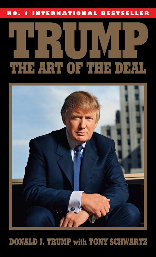 Trump: The Art of the Deal (Donald J. Trump)