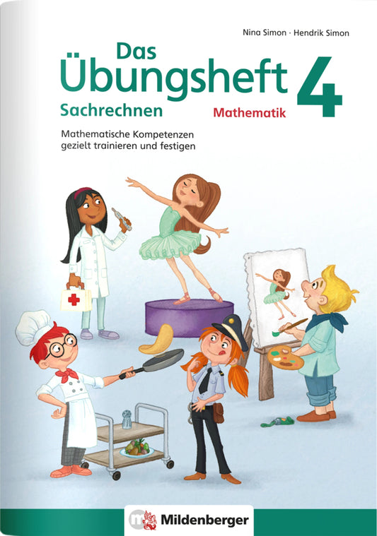 Das Übungsheft Sachrechnen Mathematik 4. Schuljahr (Hendrik Simon)