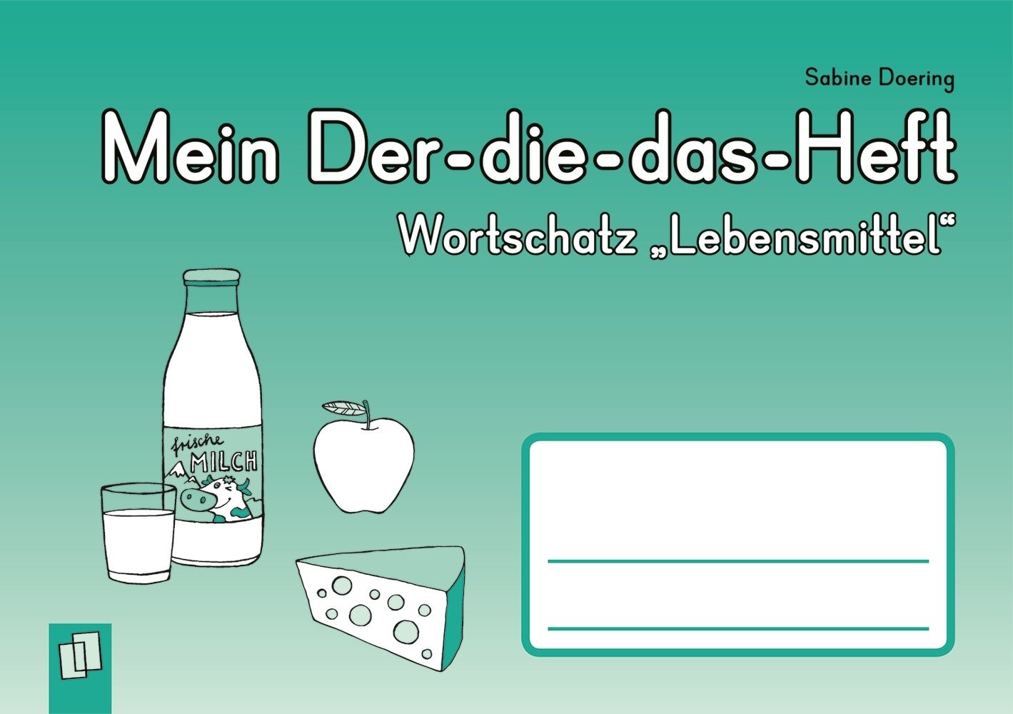 Mein Der-die-das-Heft: Wortschatz "Lebensmittel" (Sabine Doering)
