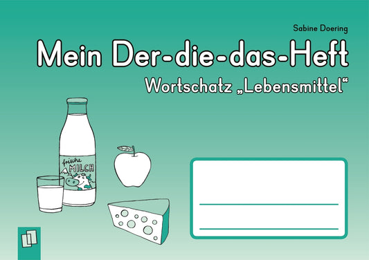 Mein Der-die-das-Heft: Wortschatz "Lebensmittel" (Sabine Doering)